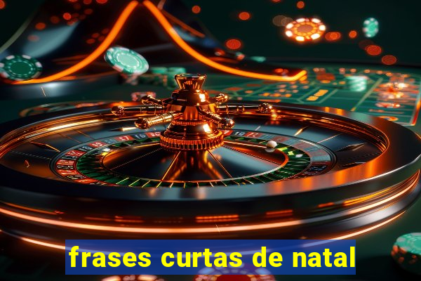 frases curtas de natal